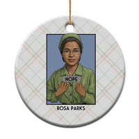 Nope Rosa Parks Ceramic Ornament Female Empowerment History Gift