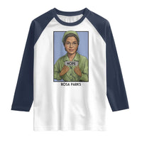 Nope Rosa Parks Raglan Shirt Female Empowerment History Gift