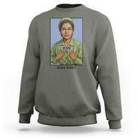 Nope Rosa Parks Sweatshirt Female Empowerment History Gift