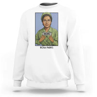 Nope Rosa Parks Sweatshirt Female Empowerment History Gift