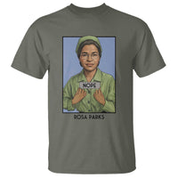 Nope Rosa Parks T Shirt Female Empowerment History Gift