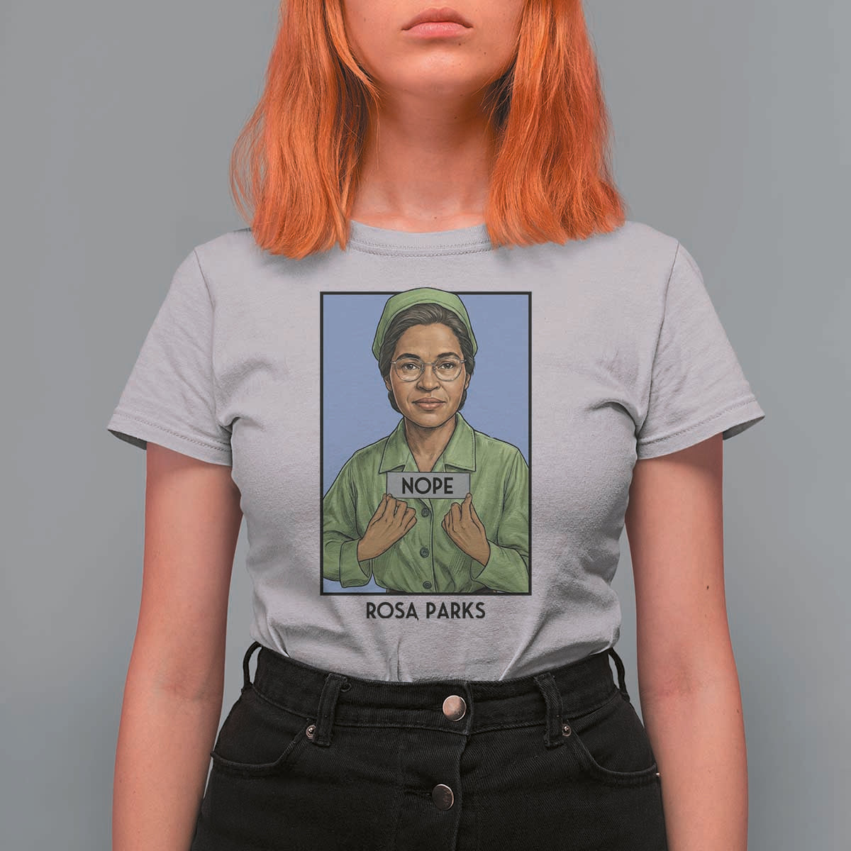 Nope Rosa Parks T Shirt For Women Female Empowerment History Gift
