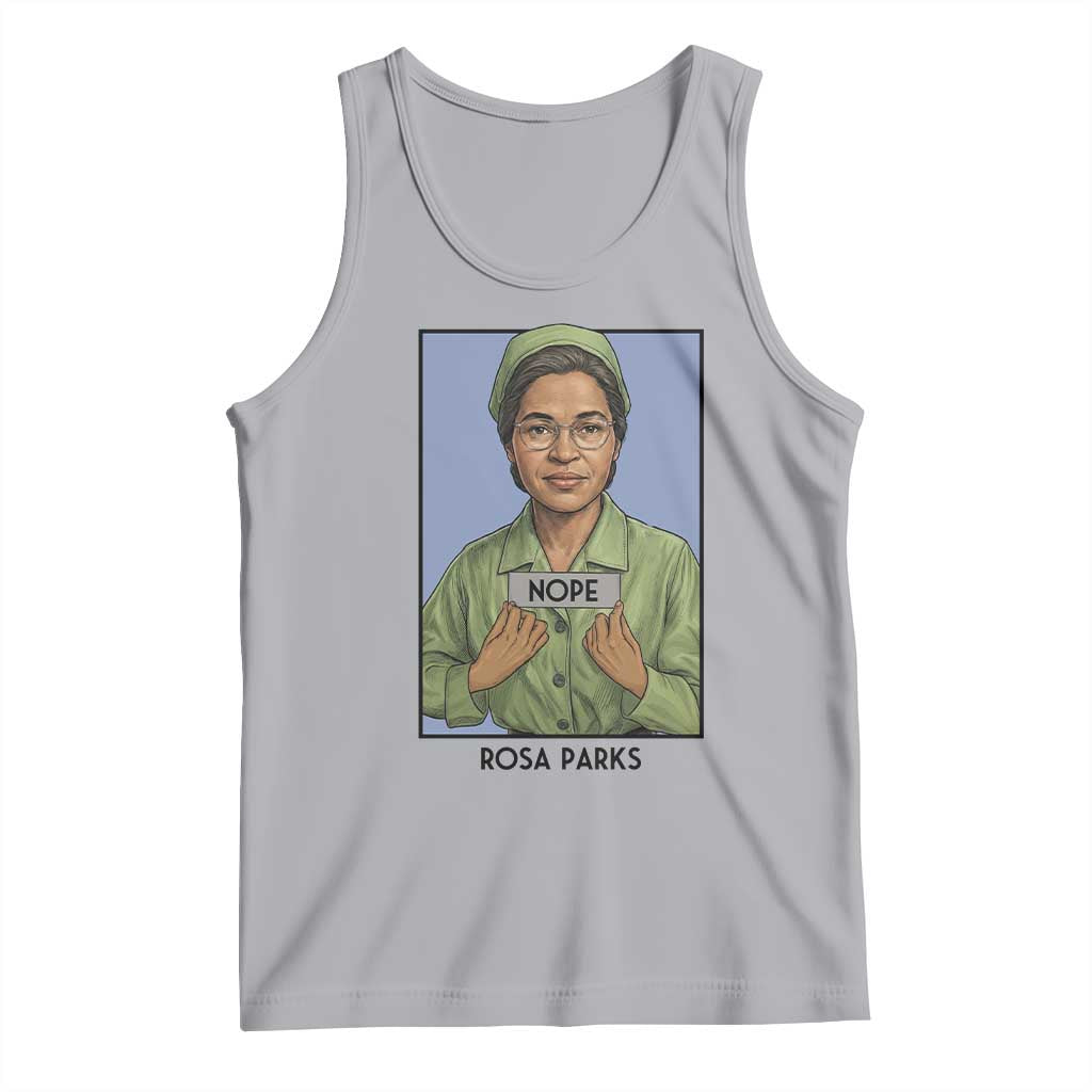 Nope Rosa Parks Tank Top Female Empowerment History Gift