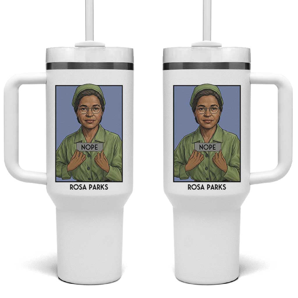 Nope Rosa Parks Tumbler With Handle Female Empowerment History Gift