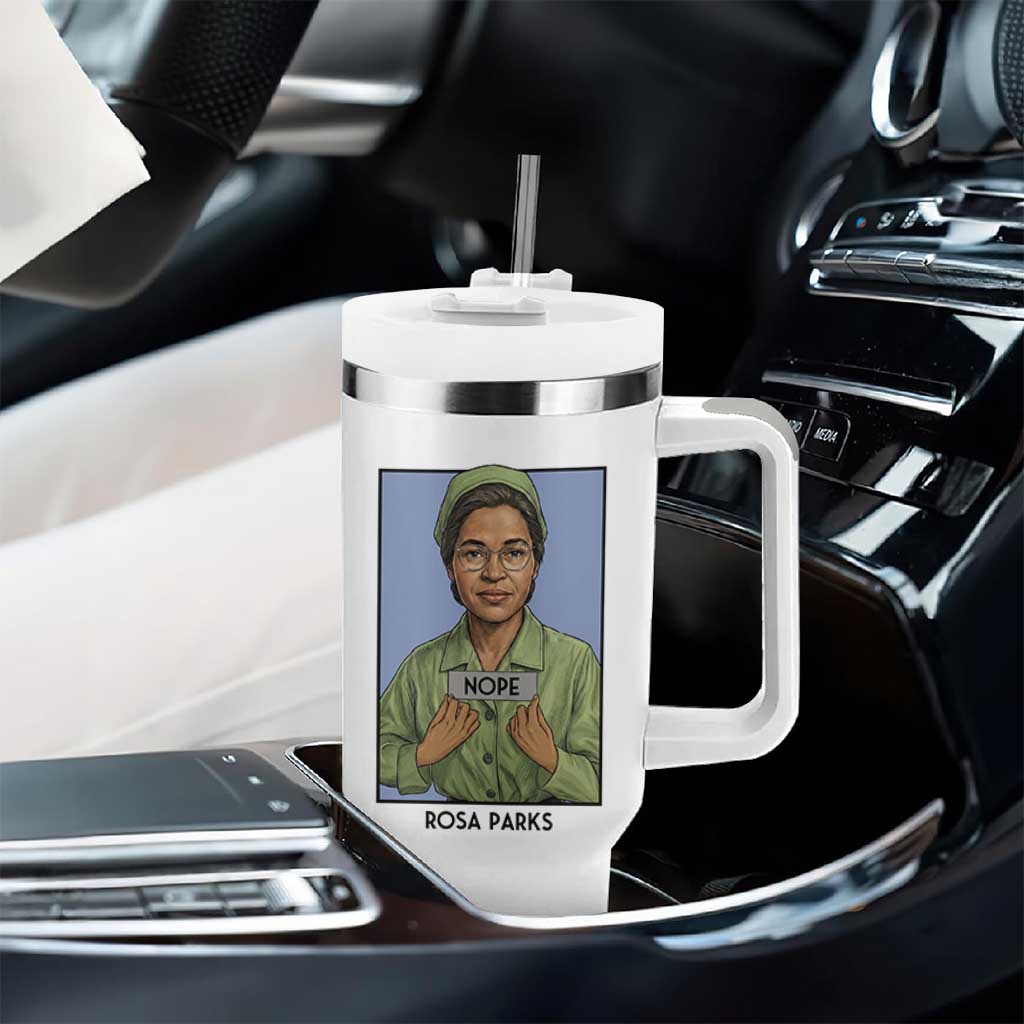 Nope Rosa Parks Tumbler With Handle Female Empowerment History Gift