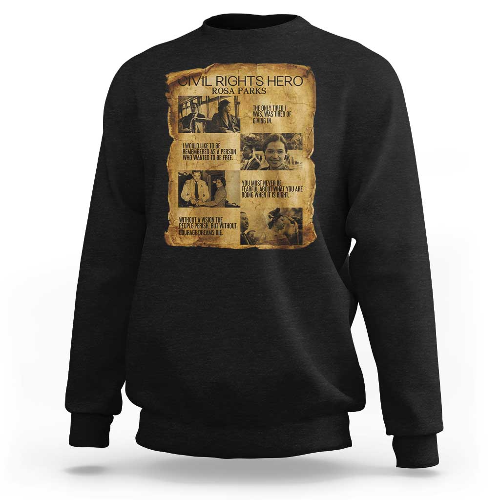 Rosa Parks Quote Sweatshirt Civil Rights History Hero