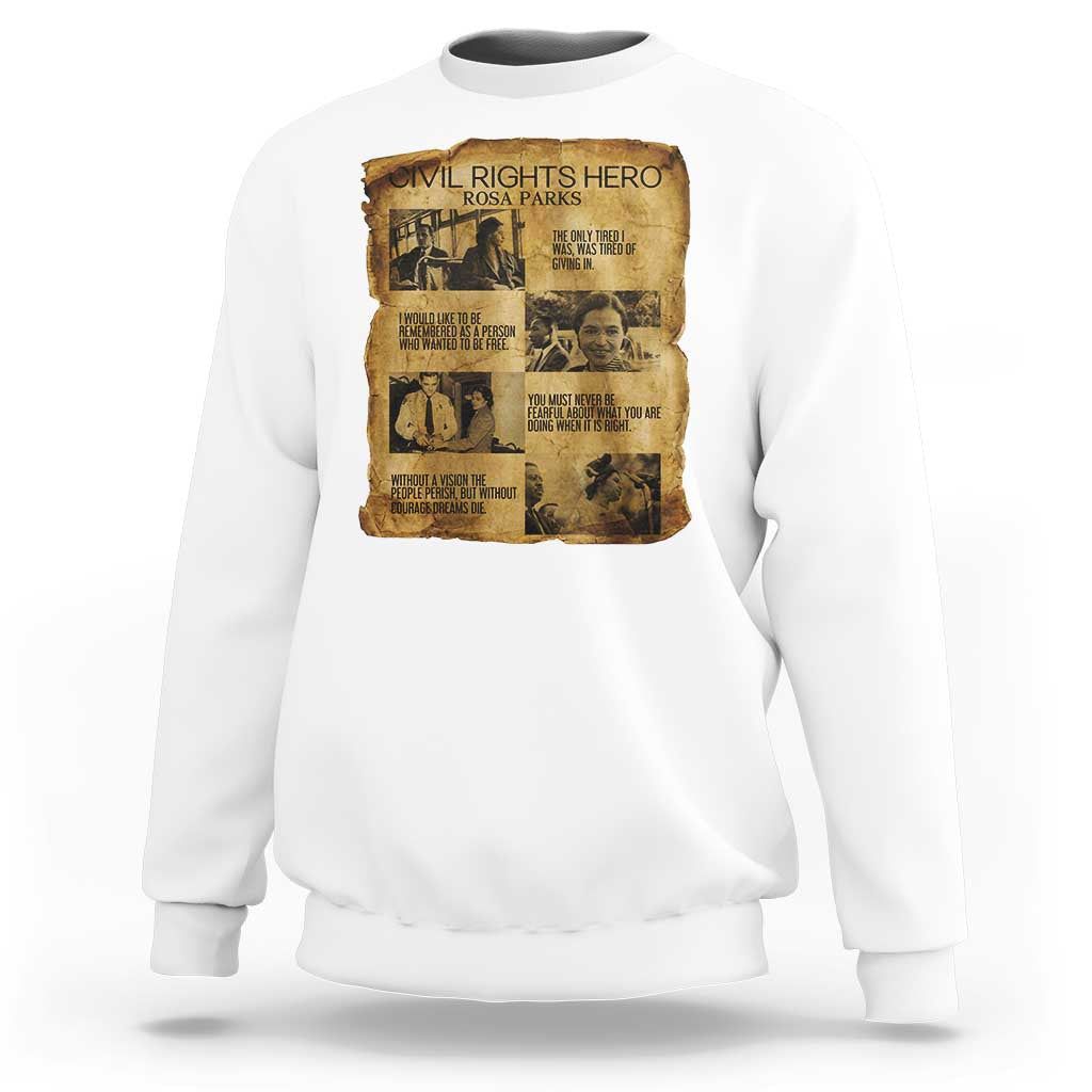 Rosa Parks Quote Sweatshirt Civil Rights History Hero