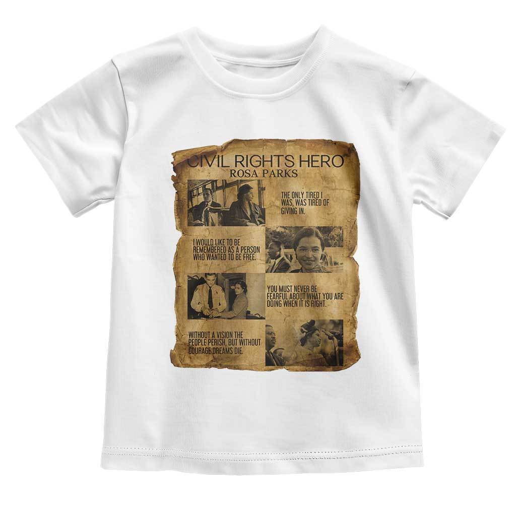 Rosa Parks Quote Toddler T Shirt Civil Rights History Hero