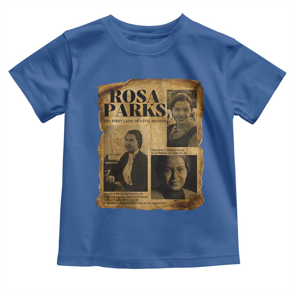 Vintage Rosa Parks Toddler T Shirt Women Empowerment Inspirational Quote