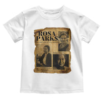 Vintage Rosa Parks Toddler T Shirt Women Empowerment Inspirational Quote