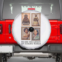 We Are The Legacy Of Strong Women Spare Tire Cover Black History Month Gift