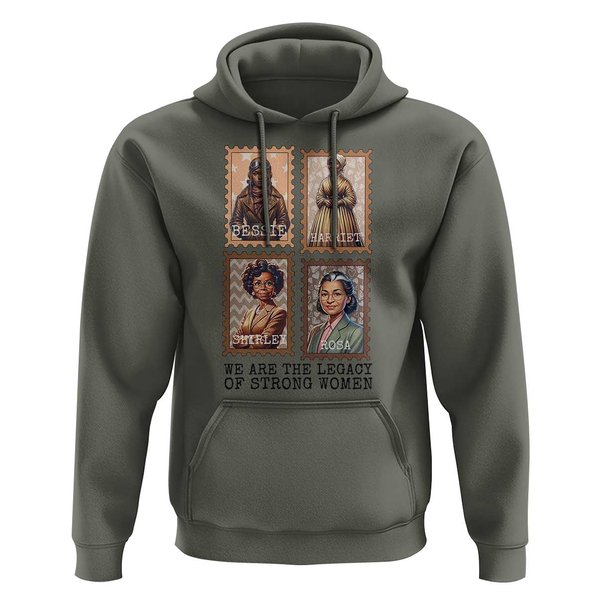 We Are The Legacy Of Strong Women Hoodie Black History Month Gift
