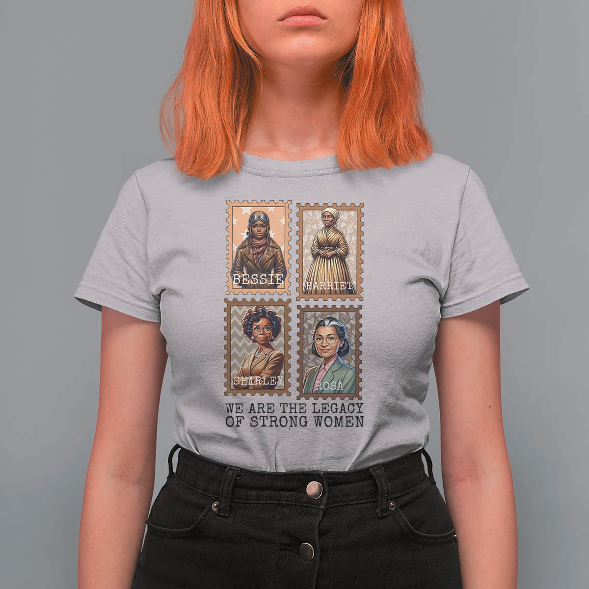 We Are The Legacy Of Strong Women T Shirt For Women Black History Month Gift