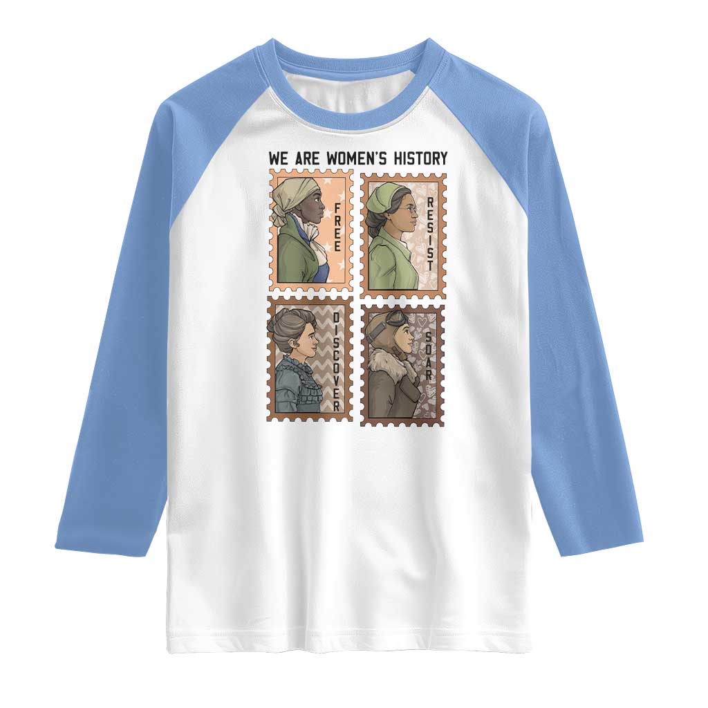 Black Women History Leaders Raglan Shirt Womens History Month