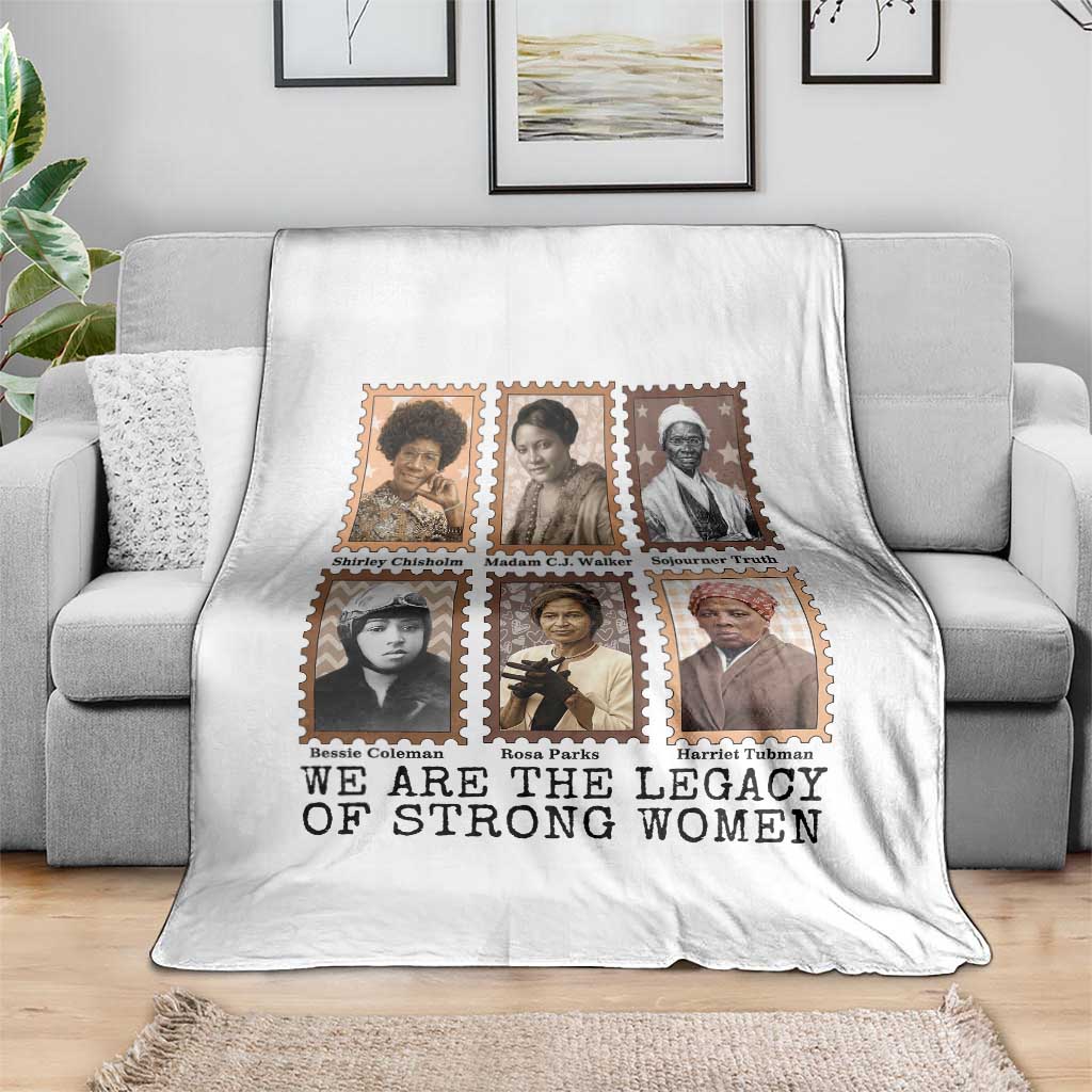 Women In History Throw Blanket We Are The Legacy Of Strong Women