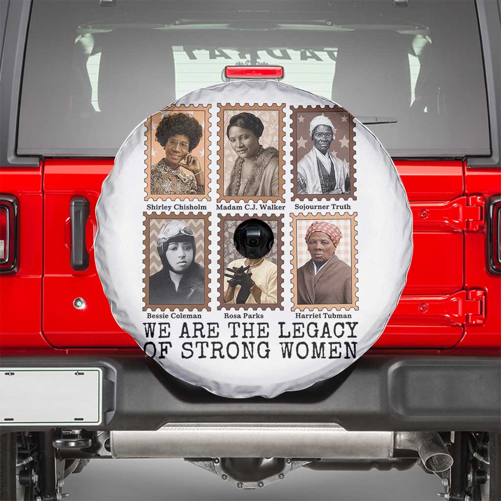 Women In History Spare Tire Cover We Are The Legacy Of Strong Women