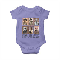 Women In History Baby Onesie We Are The Legacy Of Strong Women