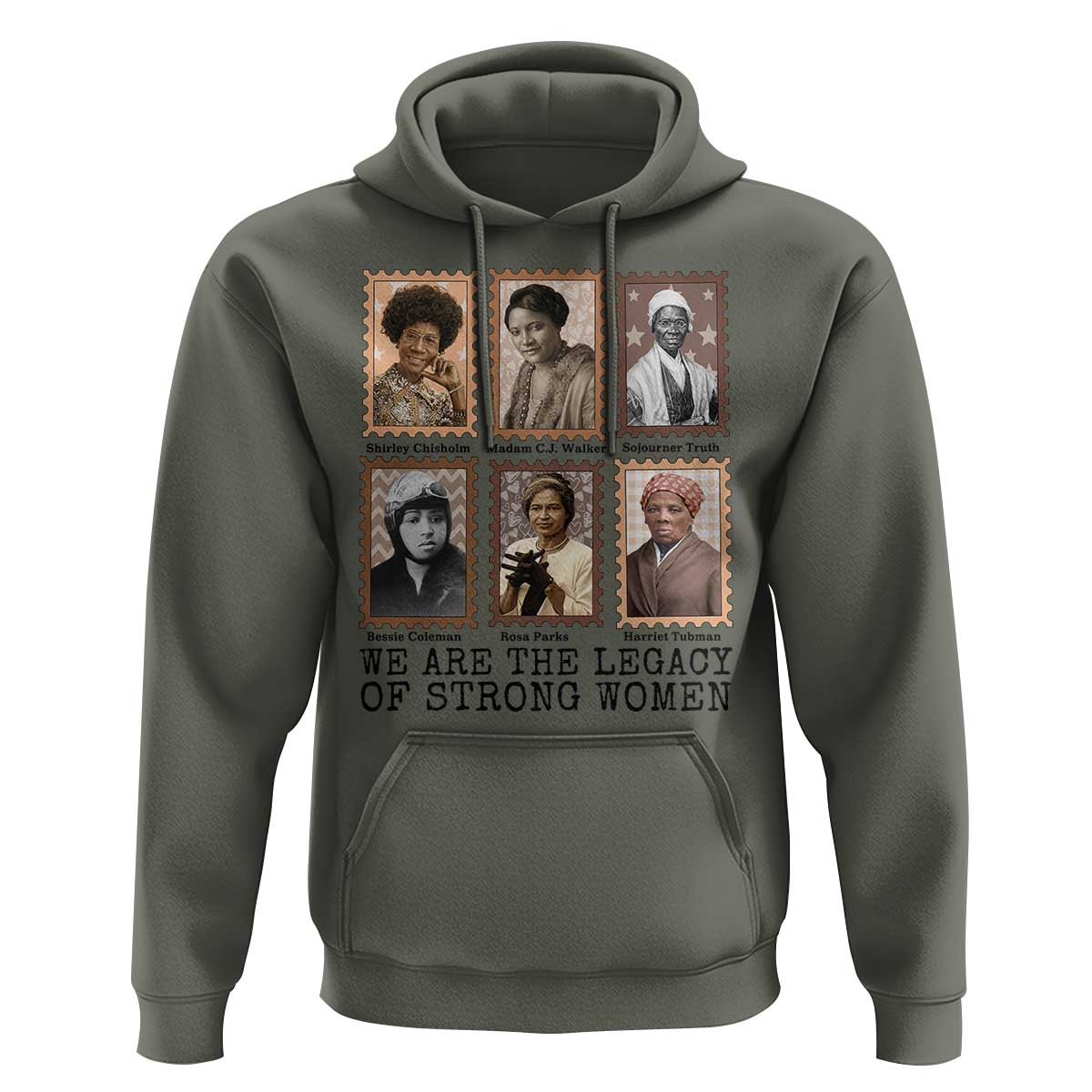 Women In History Hoodie We Are The Legacy Of Strong Women