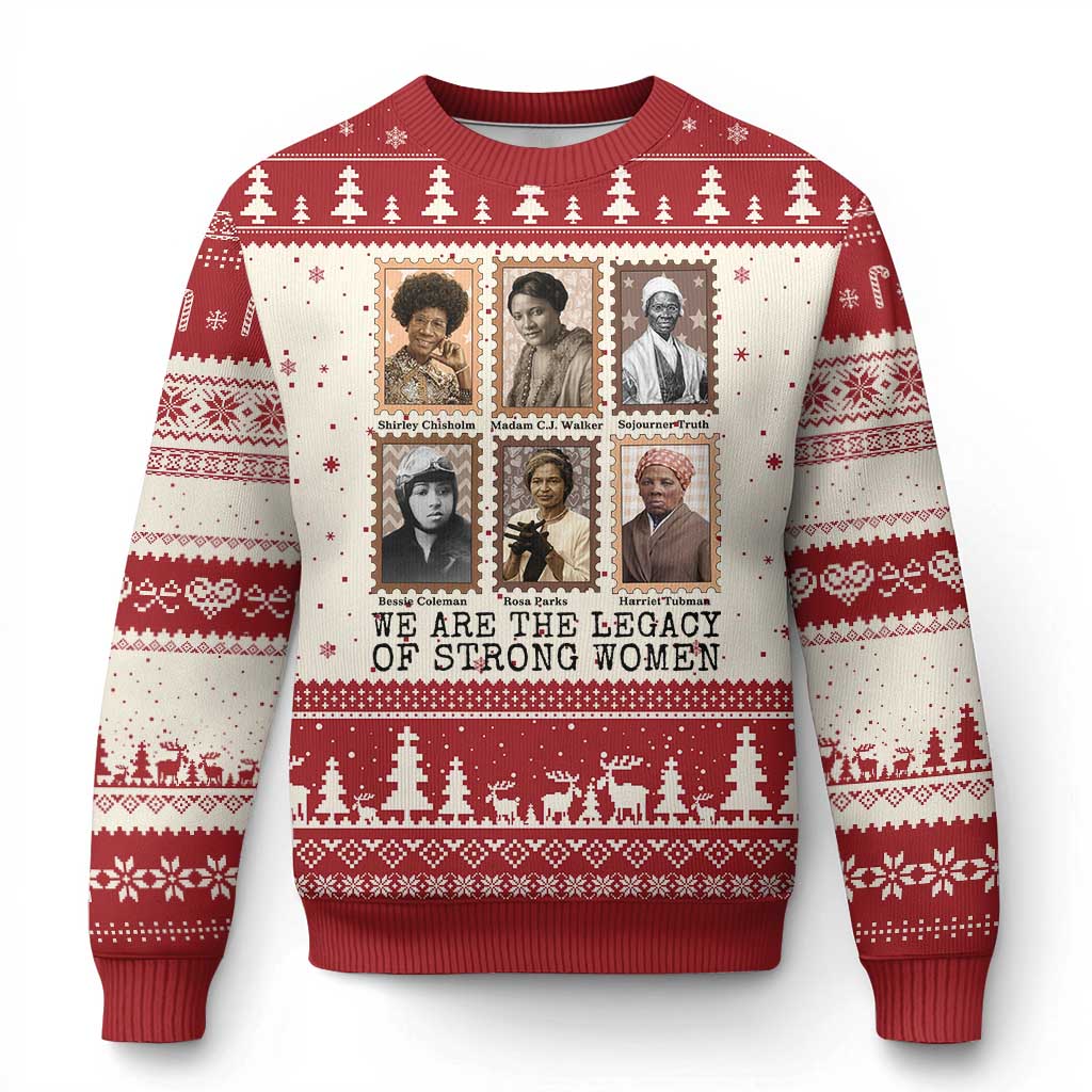 Women In History Ugly Christmas Sweater We Are The Legacy Of Strong Women