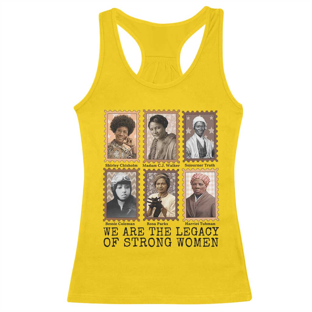 Women In History Racerback Tank Top We Are The Legacy Of Strong Women