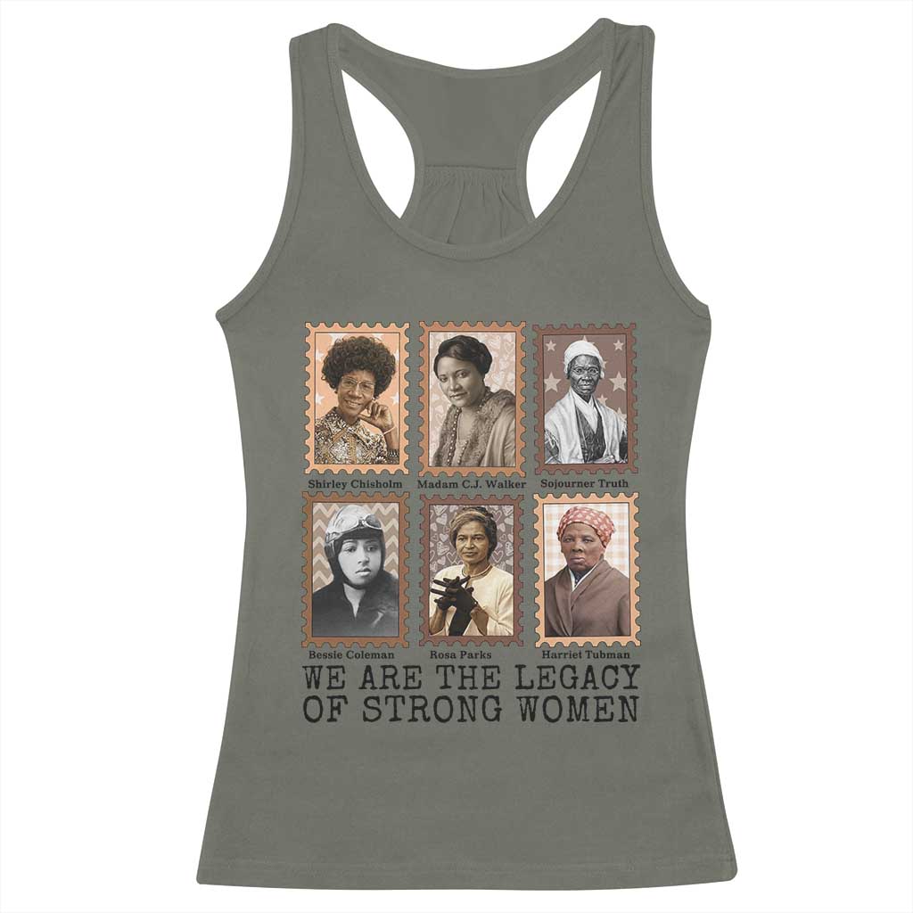 Women In History Racerback Tank Top We Are The Legacy Of Strong Women