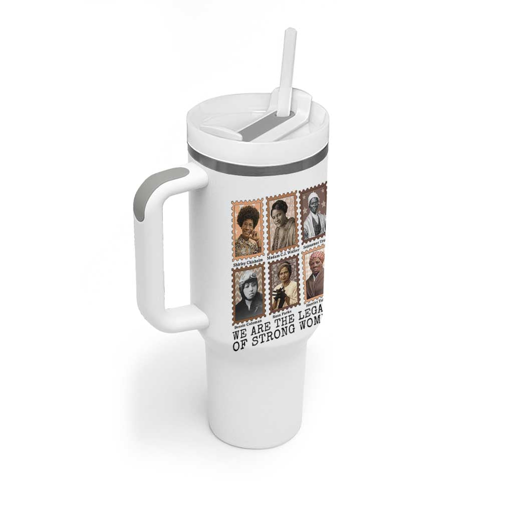 Women In History Tumbler With Handle We Are The Legacy Of Strong Women
