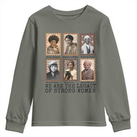 Women In History Youth Sweatshirt We Are The Legacy Of Strong Women