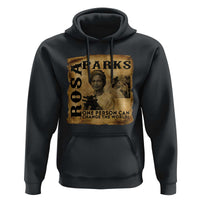 Rosa Parks Change The World Quote Hoodie Black Women Leader