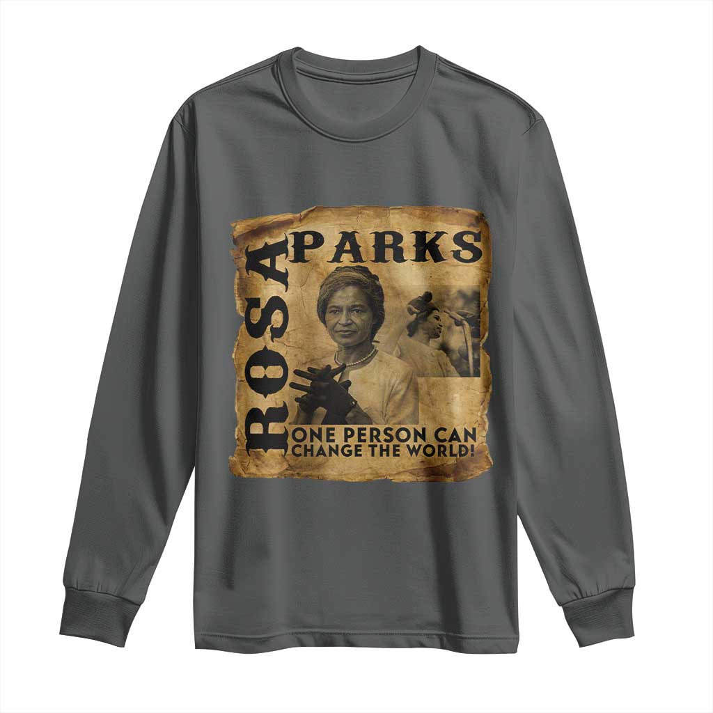 Rosa Parks Change The World Quote Long Sleeve Shirt Black Women Leader