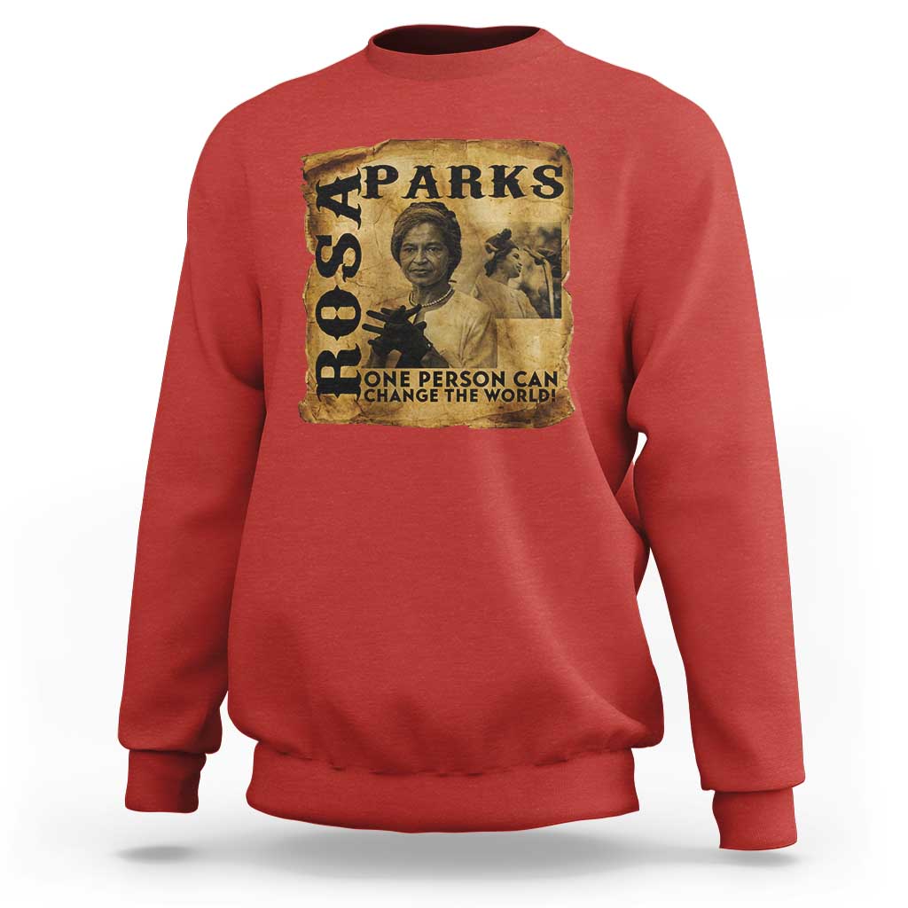 Rosa Parks Change The World Quote Sweatshirt Black Women Leader