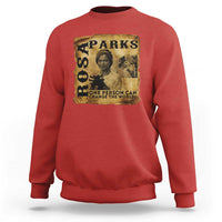 Rosa Parks Change The World Quote Sweatshirt Black Women Leader