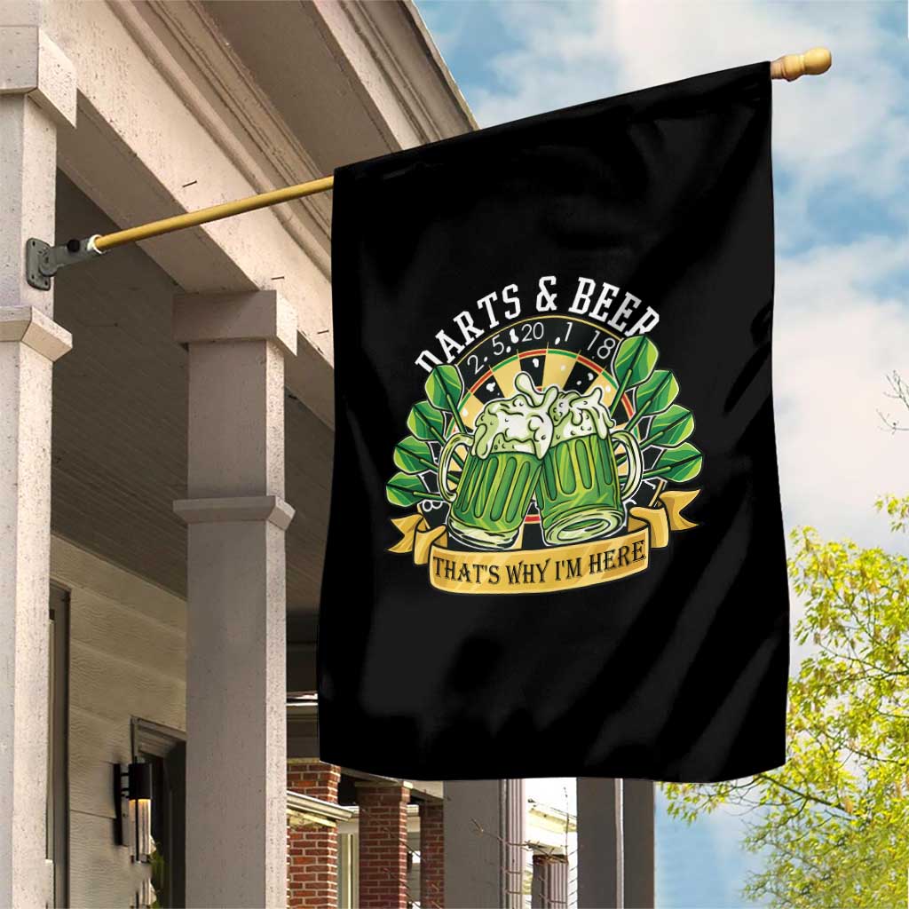 Beer And Darts St Patricks Day Gift Garden Flag That Is Why I Am Here
