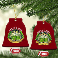 Beer And Darts St Patricks Day Gift Ceramic Ornament That Is Why I Am Here