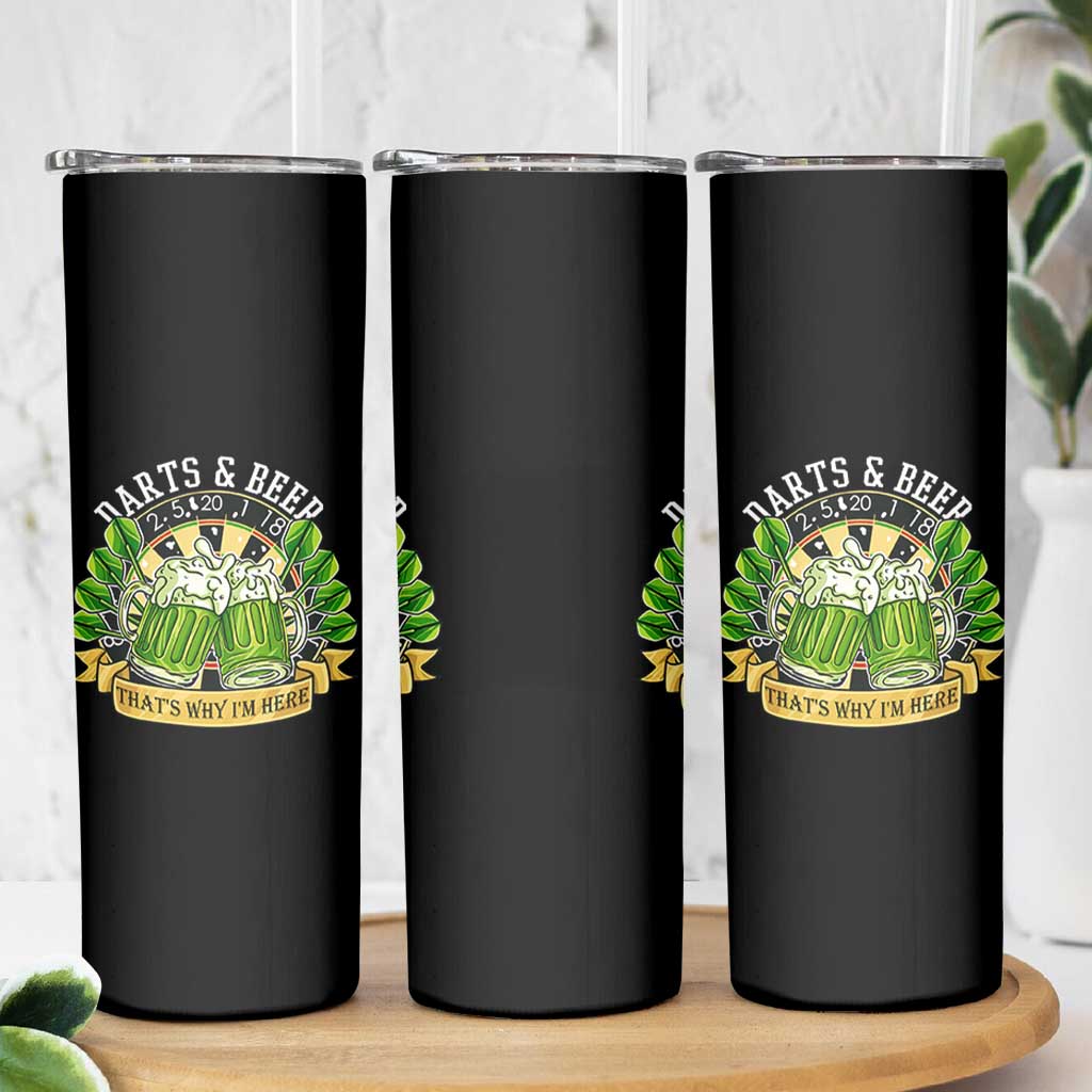 Beer And Darts St Patricks Day Gift Skinny Tumbler That Is Why I Am Here
