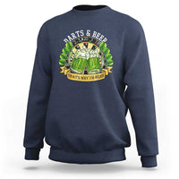 Beer And Darts St Patricks Day Gift Sweatshirt That Is Why I Am Here