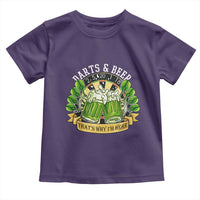 Beer And Darts St Patricks Day Gift Toddler T Shirt That Is Why I Am Here