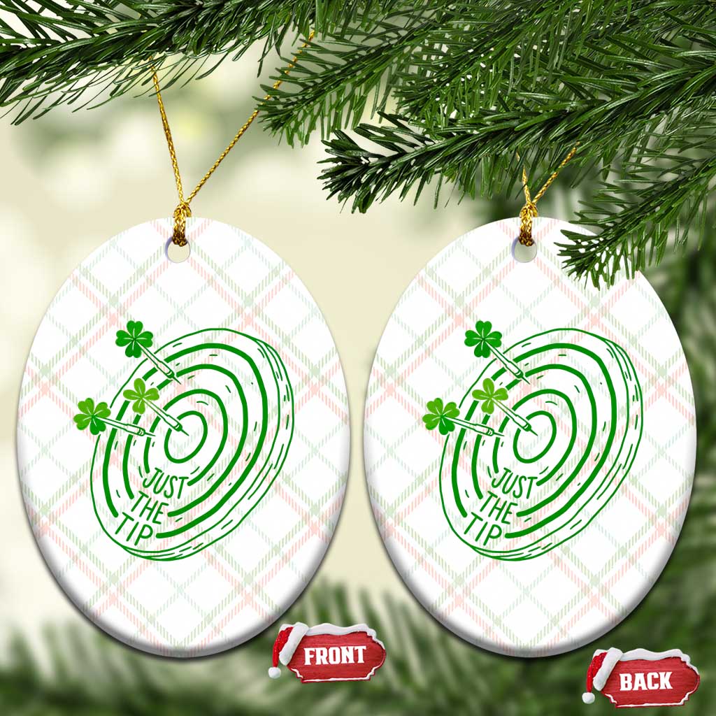 Dirty Humor Dartist St Patricks Day Gift Ceramic Ornament Just The Tip