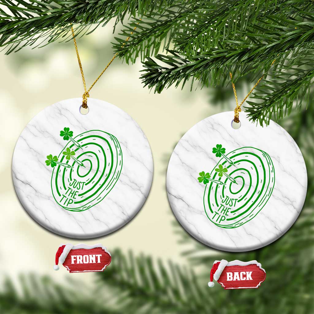 Dirty Humor Dartist St Patricks Day Gift Ceramic Ornament Just The Tip