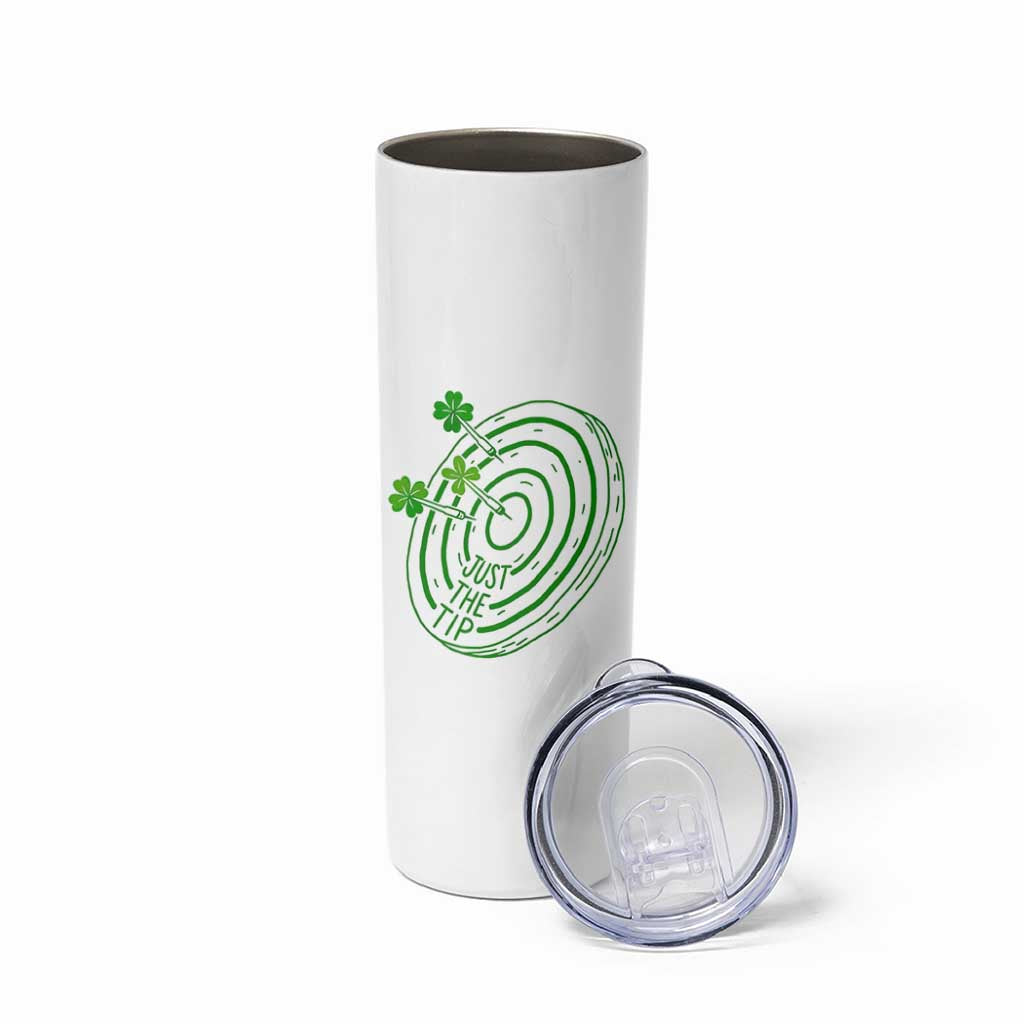 Dirty Humor Dartist St Patricks Day Gift Skinny Tumbler Just The Tip