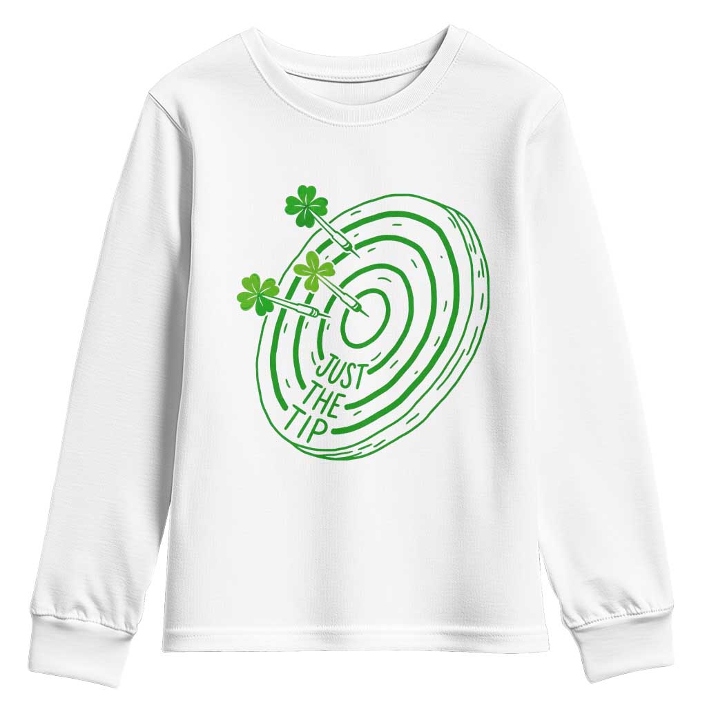Dirty Humor Dartist St Patricks Day Gift Youth Sweatshirt Just The Tip
