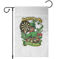 Shamrock On Me Youre Missing Garden Flag St Patricks Day Darts Player Gift