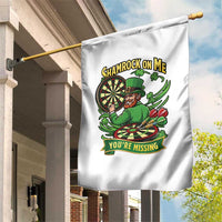 Shamrock On Me Youre Missing Garden Flag St Patricks Day Darts Player Gift