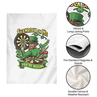 Shamrock On Me Youre Missing Garden Flag St Patricks Day Darts Player Gift