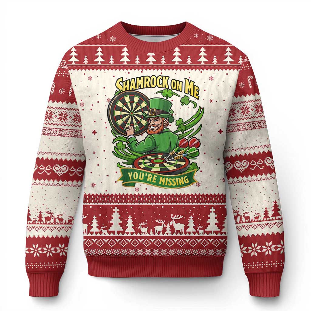 Shamrock On Me Youre Missing Ugly Christmas Sweater St Patricks Day Darts Player Gift