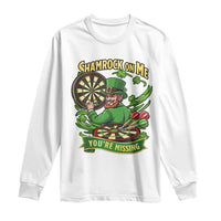 Shamrock On Me Youre Missing Long Sleeve Shirt St Patricks Day Darts Player Gift