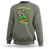 Shamrock On Me Youre Missing Sweatshirt St Patricks Day Darts Player Gift