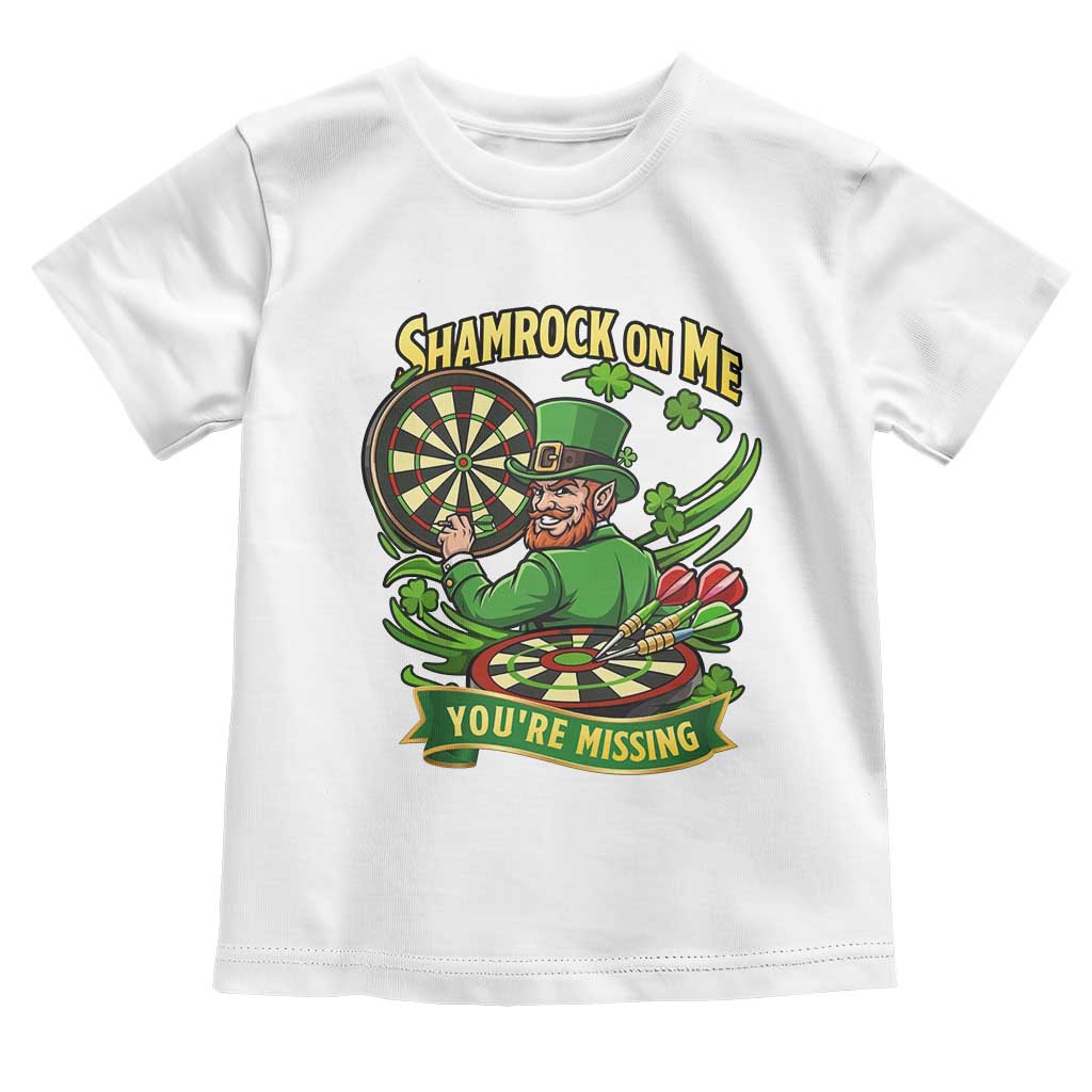 Shamrock On Me Youre Missing Toddler T Shirt St Patricks Day Darts Player Gift