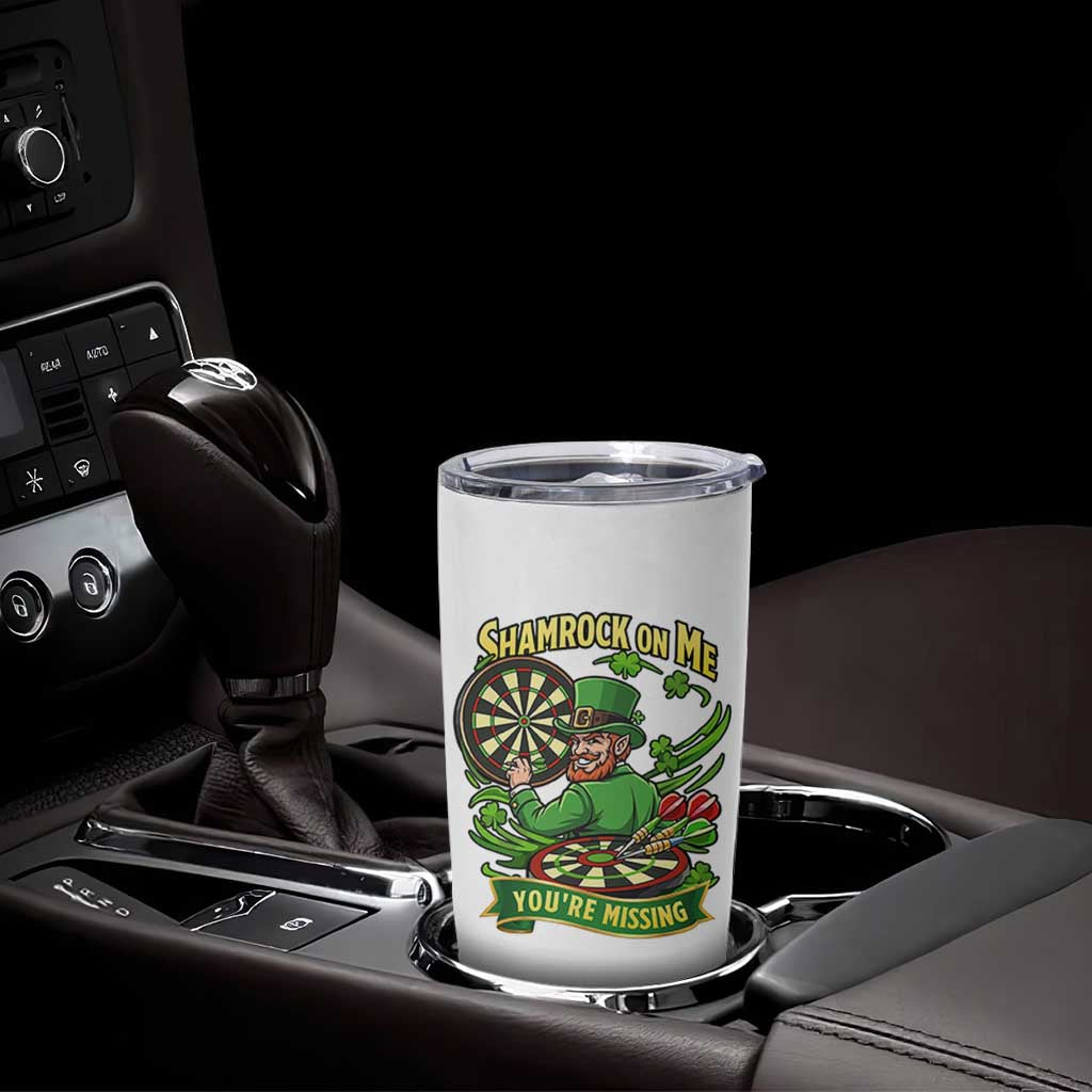Shamrock On Me Youre Missing Tumbler Cup St Patricks Day Darts Player Gift