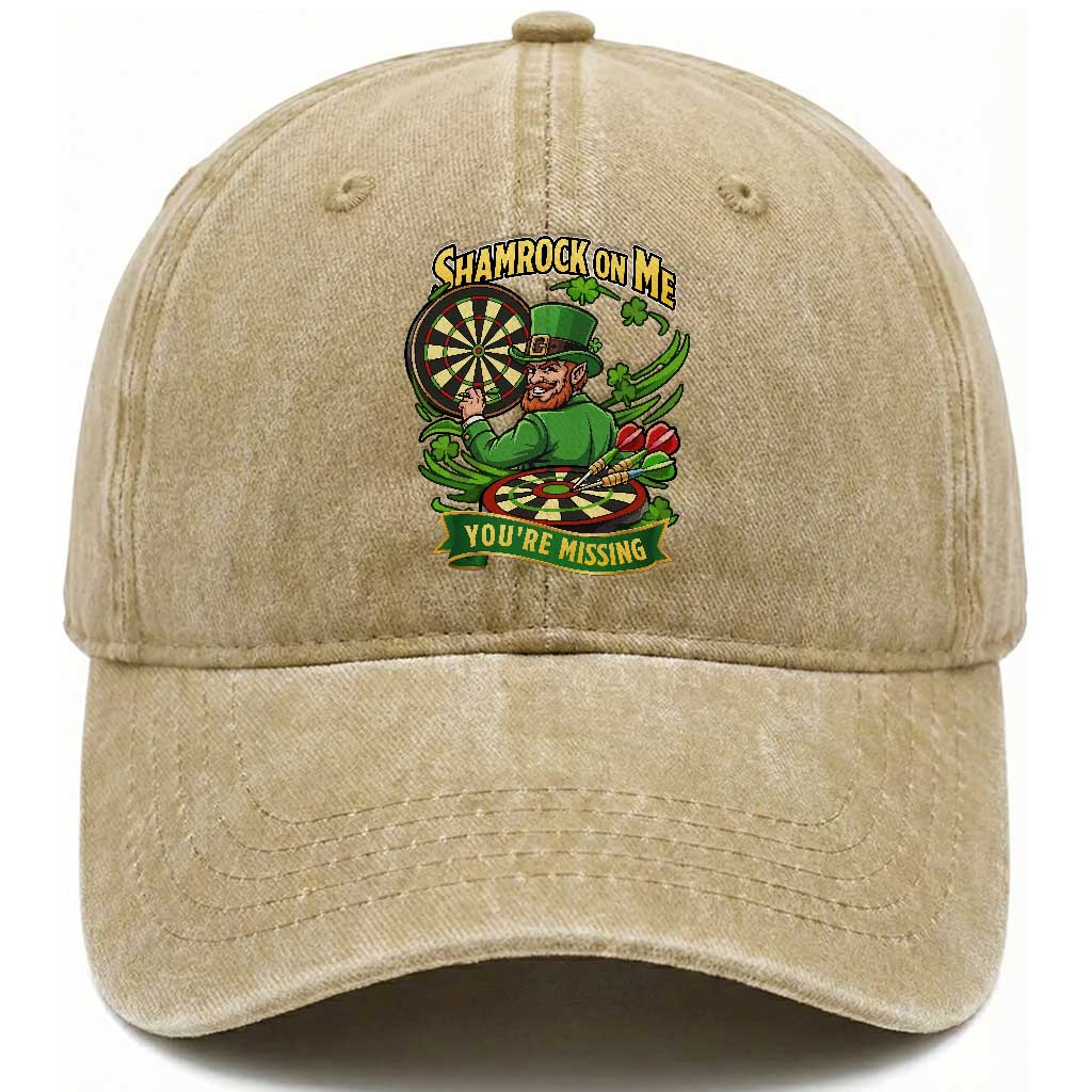 Shamrock On Me Youre Missing Washed Cotton Baseball Cap St Patricks Day Darts Player Gift