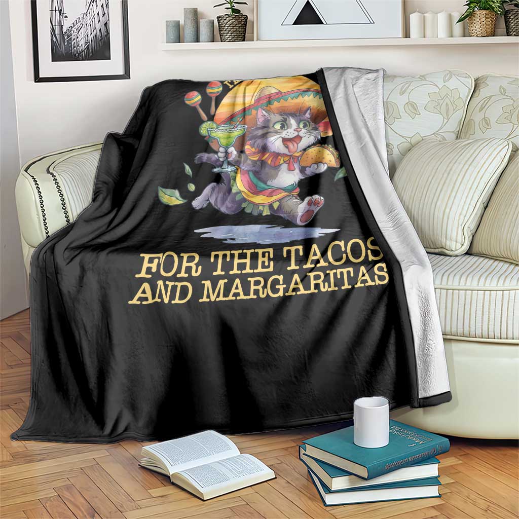 Funny Cinco De Mayo Cat Throw Blanket Just Here For The Tacos And Margaritas